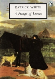 A Fringe of Leaves (Patrick White)