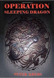 Operation Sleeping Dragon (Peter Krebs)