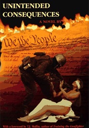 Unintended Consequences (John Ross)