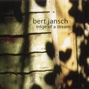 Bert Jansch - Edge of a Dream