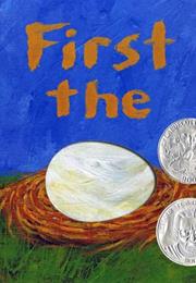 First the Egg