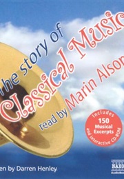 Story of Classical Music (Darren Henley)