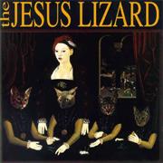 The Jesus Lizard - Liar