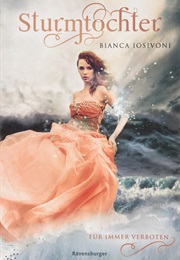 Sturmtochter Für Immer Verboten (Bianca Iosivoni)