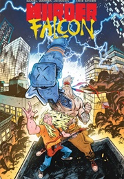 Murder Falcon (Daniel Warren Johnson)