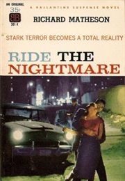 Ride the Nightmare (Richard Matheson)