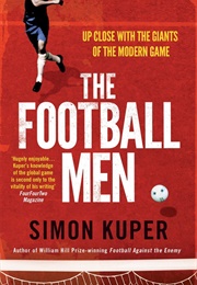 The Football Men (Simon Kuper)