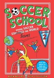 Soccer School Season 2 (Alex Bellos)