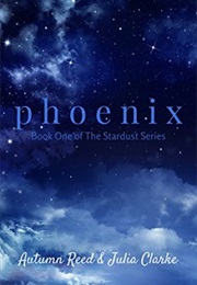 Phoenix (Autumn Reed, Julia Clarke)