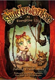 The Squickerwonkers (Evangeline Lilly)