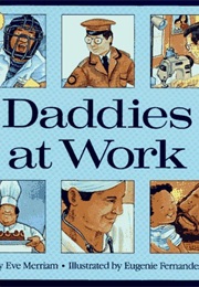 Daddies at Work (Eve Merriam)