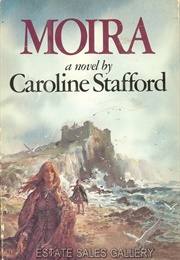 Moira (Caroline Stafford)