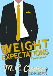 Weight Expectations (Office) (Penny Reid & M. E. Carter)