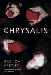 Chrysalis (Brendan Reichs)
