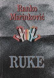 Ruke (Ranko Marinković)