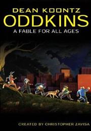 Oddkins: A Fable for All Ages