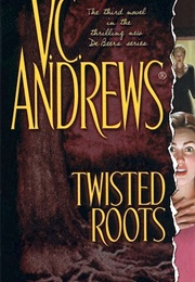 Twisted Roots (V. C. Andrews)