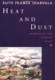 Heat and Dust (Ruth Prawer Jhabvala)