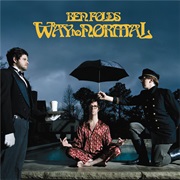 Ben Folds - Way to Normal