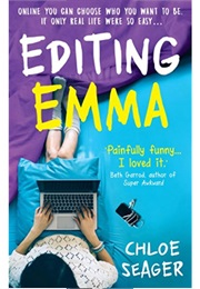Editing Emma (Chloe Seager)
