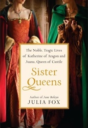 Sister Queens (Fox, Julia)