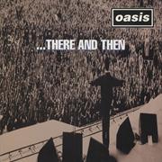 Oasis - There and Then