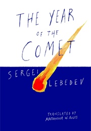 The Year of the Comet (Sergei Lebedev)