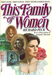 This Family of Women (Richard Peck)