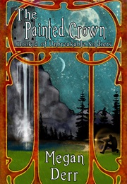 The Painted Crown (Megan Derr)