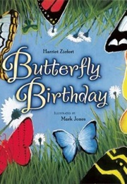 Butterfly Birthday (Harriet Ziefert)