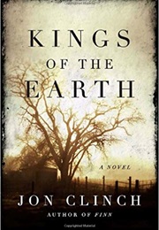 Kings of the Earth (Jon Clinch)