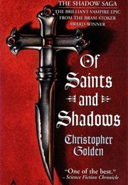 Of Saints and Shadows (Christopher Golden)