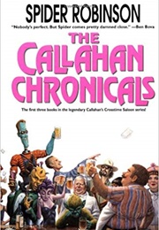 The Callahan Chronicles (Spider Robinson)