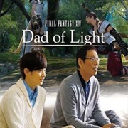 Final Fantasy Xiv: Dad of Light