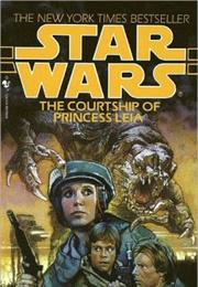 Star Wars: The Courtship of Princess Leia