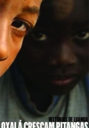 Oxalá Cresçam Pitangas (2007)