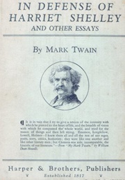 In Defense of Harriet Shelley and Other Essays (Mark Twain)