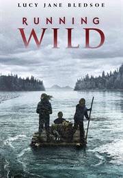 Running Wild (Lucy Jane Bledsoe)