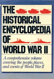 The Historical Encyclopedia of World War II (Greenwich House)