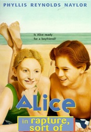 Alice in Rapture, Sort of (Phyllis Reynolds Naylor)