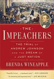 The Impeachers (Brenda Wineapple)