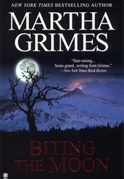 Biting the Moon (Martha Grimes)