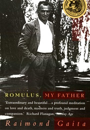Romulus, My Father (Raimond Gaita)