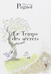 The Time of Secrets (Marcel Pagnol)