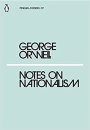 Notes on Nationalism (George Orwell)