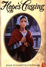 Hope's Crossing (Joan Elizabeth Goodman)