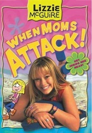 When Moms Attack! (Kim Ostrow)