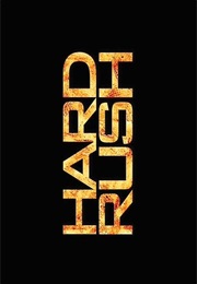 Hard Rush (2013)