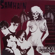 Samhain - "Unholy Passion"