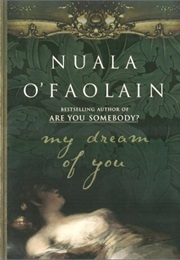 My Dream of You (Nuala O'faolain)